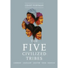 The Five Civilized Tribes: Volume 8