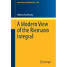 A Modern View of the Riemann Integral
