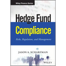 Hedge Fund Compliance: Risks, Regulation, and Management