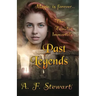Past Legends: An Arthurian Fantasy Novel