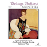 Vintage Notions Monthly - Issue 2: A Guide Devoted to the Love of Needlework, Cooking, Sewing, Fasion & Fun