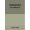 The psychology of socialism