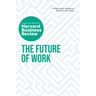 The Future of Work: The Insights You Need from Harvard Business Review