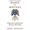 Runes for Writers: Boost Your Creativity and Destroy Writer's Block