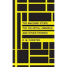 The Machine Stops, The Celestial Omnibus, and Other Stories