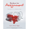 Broken for Assignment: The Beauty of a Broken Vase
