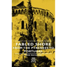 Fabled Shore - From the Pyrenees to Portugal