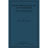 Basic Principles of Air Warfare (The Influence of Air Power on Sea and Land Strategy) (1927)