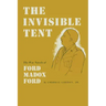The Invisible Tent: The War Novels of Ford Madox Ford
