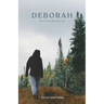 Deborah: Rise Up and Heed the Call