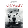 Anomaly: (The Blood Race Prequel)
