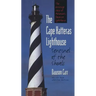 Cape Hatteras Lighthouse Sentinel of the Shoals