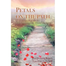 Petals on the Path: Third Millennium World Teachings