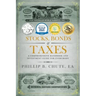 Stocks, Bonds & Taxes: A Comprehensive Handbook and Investment Guide for Everybody