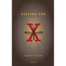 Solving For X: Poems