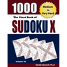 The Giant Book of Sudoku X: 1000 Medium to Very Hard Puzzles
