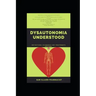 Dysautonomia Understood: definitions, diagnosis and treatments options