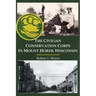 The Civilian Conservation Corps in Mount Horeb, Wisconsin