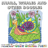Snails, Whales and other Doodles: A Challenging Art Colouring Book