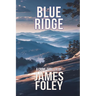 Blue Ridge: A Crime Thriller