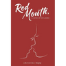Red Mouth,
