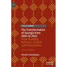 The Transformation of Georgia from 2004 to 2012: State Building, Reforms, Growth and Investments