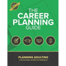 The Career Planning Guide: Planning Adulting