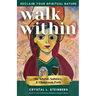 Walk Within - Reclaim Your Spiritual Nature: An Advent, Solstice, & Christmas Path