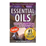 Essential Oils: Practical Aromatherapy Recipes for Natural Soaps, Shampoo and Body Butter