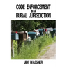 Code Enforcement in a Rural Jurisdiction