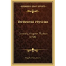 The Beloved Physician: Edward Livingston Trudeau (1916)