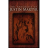 The Apologies of Justin Martyr