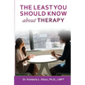 The Least You Should Know about Therapy