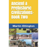 Ancient & Prehistoric Civilizations-Book Two