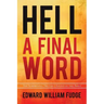 Hell: A Final Word