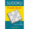 Sudoku Puzzle Book, 300 Puzzles, Easy To Hard, For Smart Brain: Sudoku books for adults, Total 300 Sudoku puzzles to solve, Includes solutions, Variet