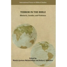 Terror in the Bible: Rhetoric, Gender, and Violence