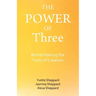 The Power of Three: Remembering the Tools of Creation