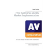 Free Antivirus and its Market Implimentation: a Case Study of Qihoo 360 And Baidu