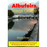 Albufeira Travel Guide - Attractions, Eating, Drinking, Shopping & Places To Stay