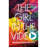The Girl in the Video