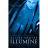 Illumine (Illumine Series #1)