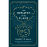 The Initiates of the Flame: The Deluxe Edition