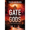 Gate of the Gods: Revelation, the Messiah, and the Second Coming of Babylon