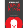 Screening Stephen King: Adaptation and the Horror Genre in Film and Television