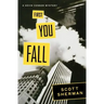 First You Fall: A Kevin Connor Mystery
