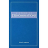 A Study of Denominations