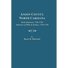 Anson County, North Carolina. Deed Abstracts, 1749-1766; Abstracts of Wills & Estates, 1749-1795