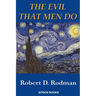 The Evil That Men Do