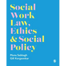 Social Work Law, Ethics & Social Policy